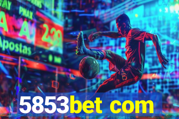 5853bet com